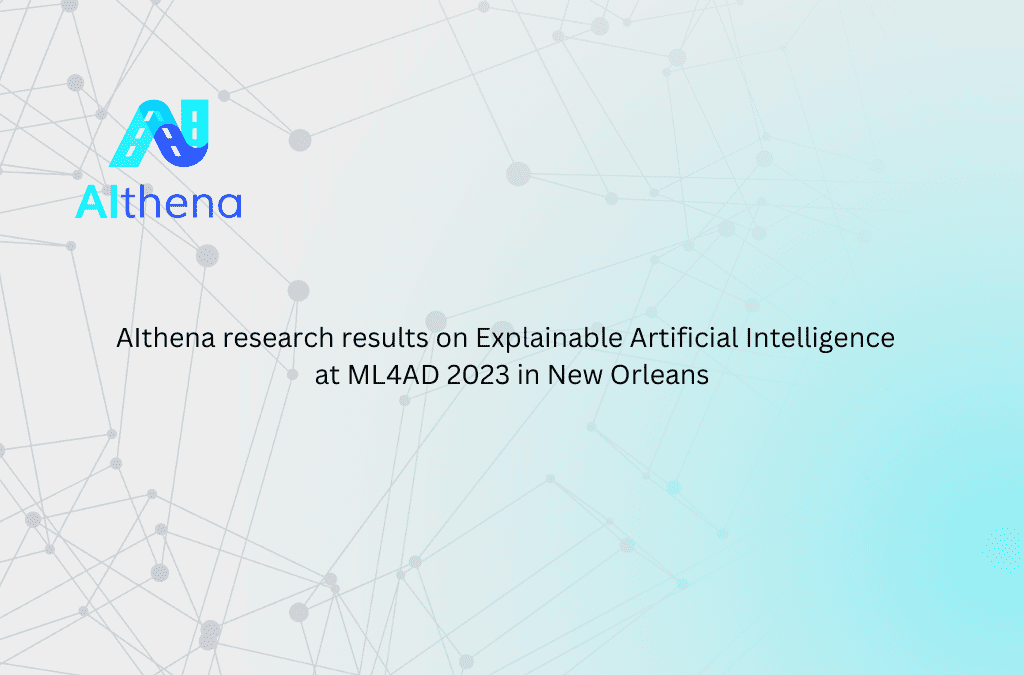 AIthena research results on Explainable AI at ML4AD 2023 in New Orleans